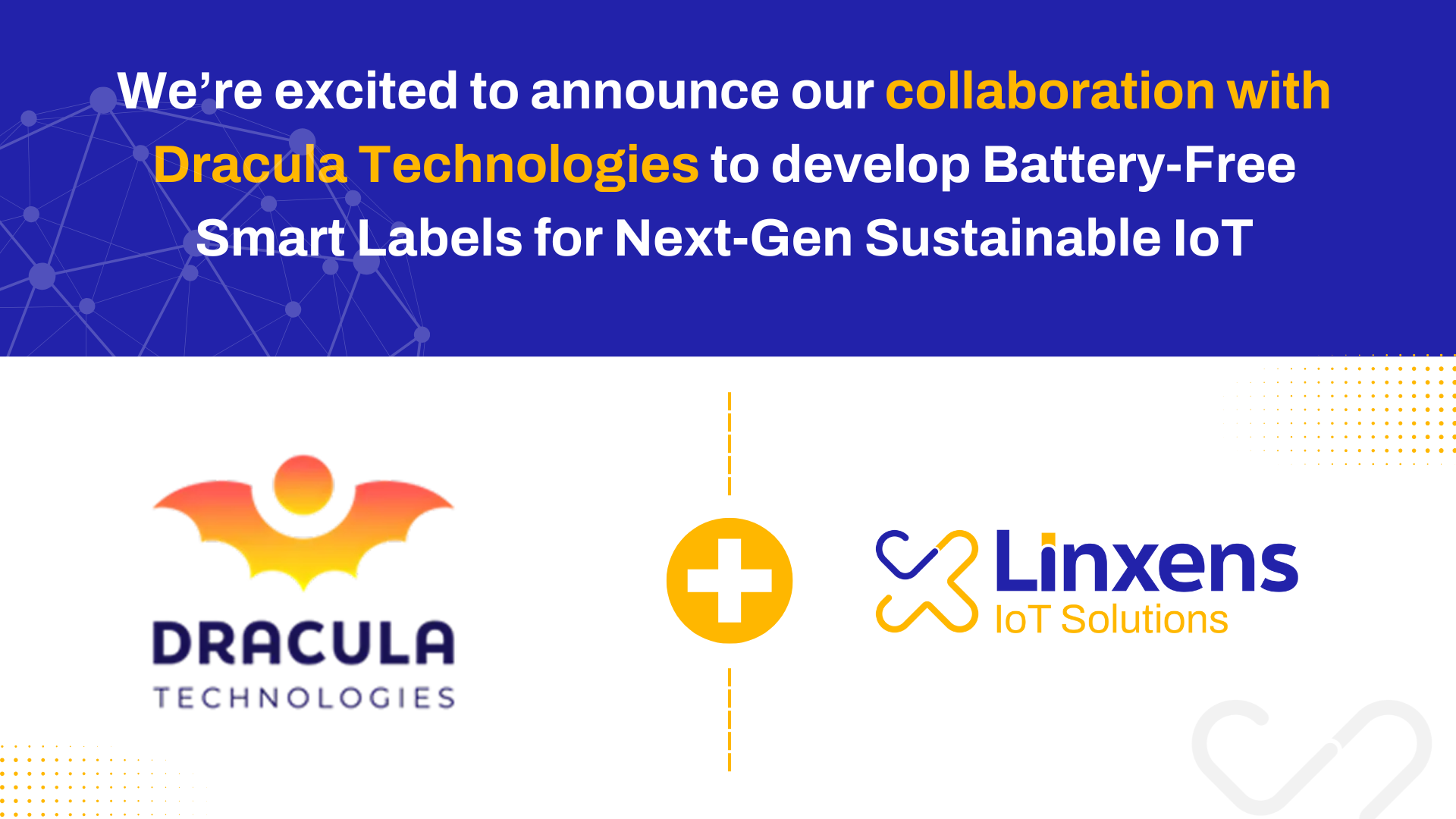 Linxens Teams Up with Dracula Technologies to develop Battery-Free Smart Labels for Next-Gen Sustainable IoT